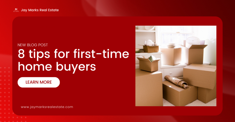 8 Tips for First-Time Home Buyers